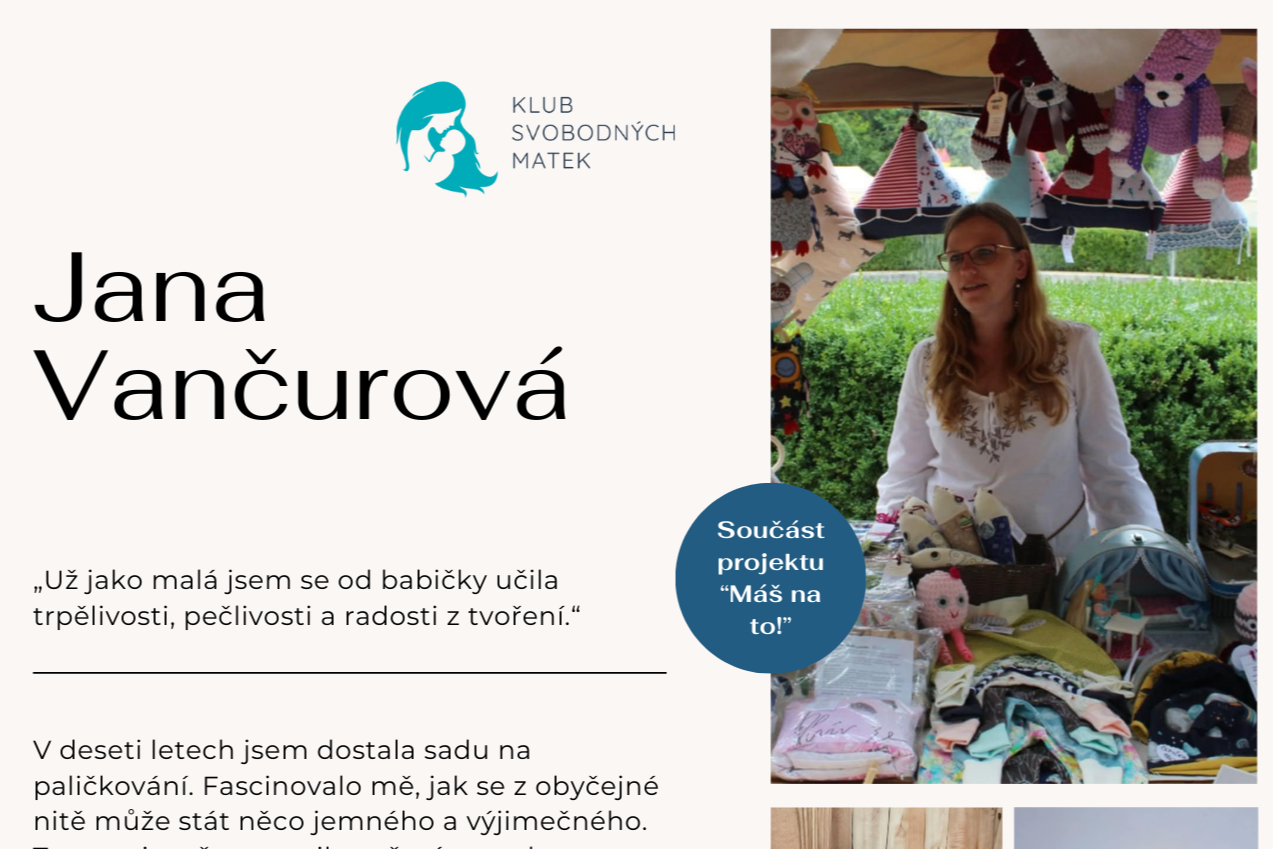 Druhá maminka projektu Máš na to!: Jana Vančurová tvoří srdcem i rukama